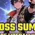 I M A Boss Summoner ALL My Summons Are LITERALLY God Level Bosses