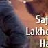 Sajde Kiye Hain Lakhon Lyrics Sunidhihauhan K K Trisha Krishnan Akshay Kumar