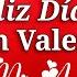 MI AMOR Feliz Día De San Valentín Te Amo Mucho Feliz 14 De Febrero Feliz Dia De La Amistad