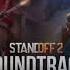 SOUNDTRACK Standoff2 Outcast