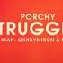 PORCHY STRUGGLES FEAT IDAN OXXXYMIRON MARKUL 2018