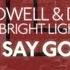 Hardwell Dyro Feat Bright Lights Never Say Goodbye Original Mix