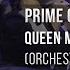 Queen Medley Prime Orchestra Cover