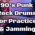 90 S Punk Rock Drums 150 Bpm