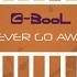 C BooL Never Go Away Waveshock Remix