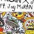 Won T Let Go Feat Jay Martin