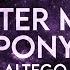 ALTEGO Monster Mash X Pony Lyrics Extended