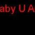 Gerald Levert Baby U Are Lyrics