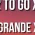 Ariana Grande X Cassie LONG WAY 2 TO GO X WEST SIDE LYRICS