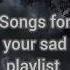 Which Sad Song Do You Feel