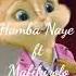 Cici Hamba Naye Ft Mafikizolo Chipmunk Version