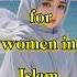 Haram Things For Women In Islam Shorts Ytshorts Islam Islamic Trendingshorts