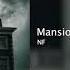 NF Mansion Ft Fleurie 432hz