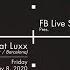 FB LIVE SETS Presents Fiat Luxx Denver CO