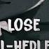 Lose Control Hedley 歌詞動態 Sped Up