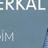 İbrahim Erkal Bir Güzel Sevdim Official Audio