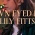 Lily Fitts Brown Eyed Baby Official Lyric Video