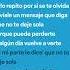 Te Lo Repito Por Si Se Te Olvida Envíale Un Mensaje Que Diga Que No Te Deje Sola Por Que Puedes