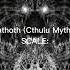 Azathoth Cthulhu Mythos SCALE