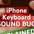 IPhone Typing Sound Suddenly Loud Here S Why