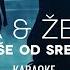 Ceca X Željko Joksimović Više Od Sreće Repeat KARAOKE