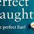 Alex Stone The Perfect Daughter An Absolutely Gripping New Psychological Thriller For 2021