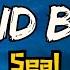 Seal Stand By Me Lyrics
