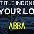 ABBA Lay All Your Love On Me Tik Tok Version Lyrics Sub Indo