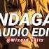 Gandgana Basiani Edit Audio