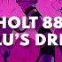 Holt 88 Malu S Dream Extended Mix