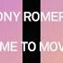Tony Romera Time To Move Extended Mix