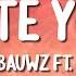 Poylow BAUWZ Hate You Feat Nito Onna Lyrics