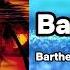 Barthélémy Barthelemy Bonjour Mon Ile Official Visualizer