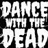 Dance With The Dead Ravens In The Sky