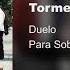 Duelo Después De La Tormenta Audio