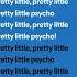 Pretty Little Psycho Slay Lyrics