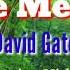 Take Me Now Lyrics Video By David Gates