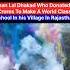 He Build A School Worth 15 Cr In His Village Motivation Inspiration Shorts