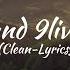 Kanii And 9lives Go Clean Lyrics