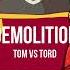 Tom VS Tord Demolition Vzer