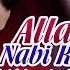 Allah Allah Nabi Ka Gharana Milad Raza Qadri Official Complete Version OSA Islamic