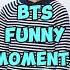 BTS Being Unintentionally Hilarious For 60 Seconds Straight