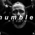 Kendrick Lamar Humble 𝘀𝗹𝗼𝘄𝗲𝗱 𝗿𝗲𝘃𝗲𝗿𝗯