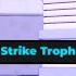 How To Get ALL STRIKE TROPHIES In Anime Strike Simulator