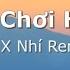 Xung Quanh Anh Là Ghệ Đẹp Người Chơi Hệ Đẹp TiLo X Nhí Remix Nhạc TikTok Đang Hot Lyrics