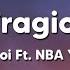 The Kid LAROI TRAGIC Ft Youngboy Never Broke Again Internet Money Lyrics