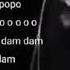 Bumm Bum Po Po Bum Bumm Popopopo Bam Barigadam Dam Dam