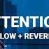 Charlie Puth Attention Slowed Reverb LO FI MUSIC