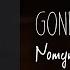 Nomyn Veela Gone Lyric Video