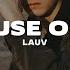 Lauv Because Of You Lyrics
